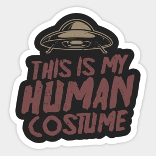 This Is My Human Costume - Funny Halloween Sticker